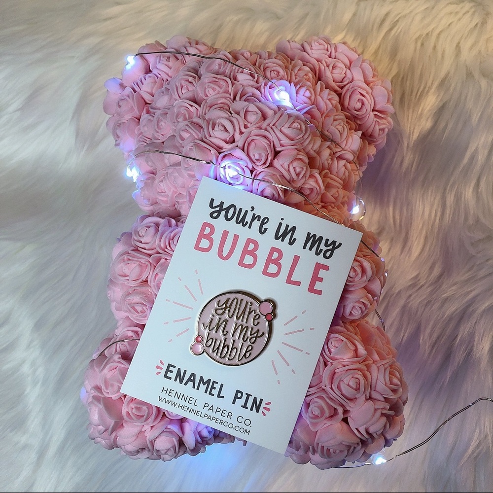 You’re in My Bubble Enamel Pin by Hennel Paper Co.